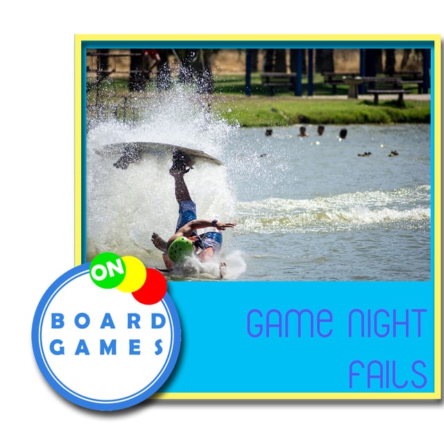 OBG 585: Game Night Fails image