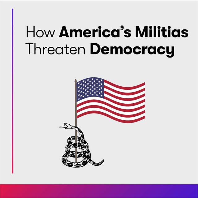 How America’s Militias Threaten Democracy image