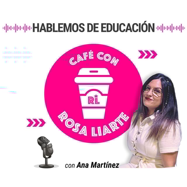 99. Ana Martínez - "La educación es otra cosa que dar tu especialidad o materia" image