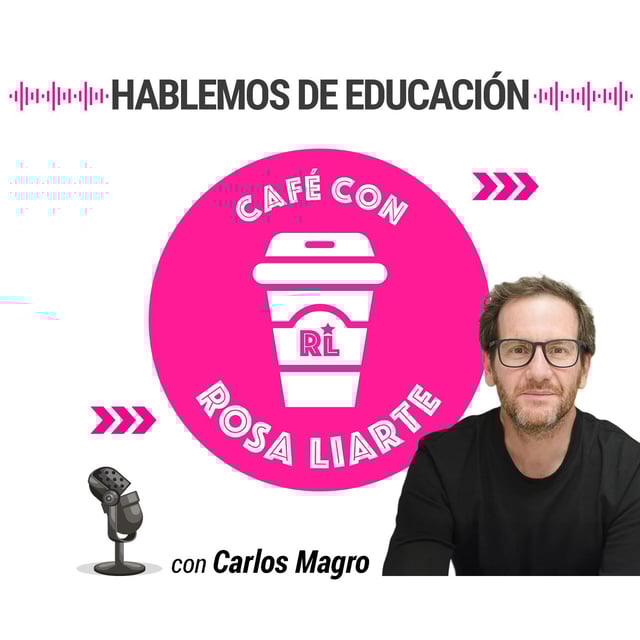 112. Carlos Magro - "Educar siempre implica un riesgo" image