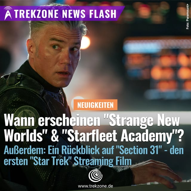 "Star Trek"-Newsflash: Wann werden "Strange New Worlds" und "Starfleet Academy" veröffentlicht? image