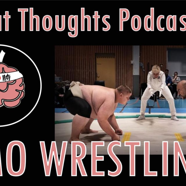 Episode 61: Sumo Wrestling w/ Mandeep Singh Kundi image