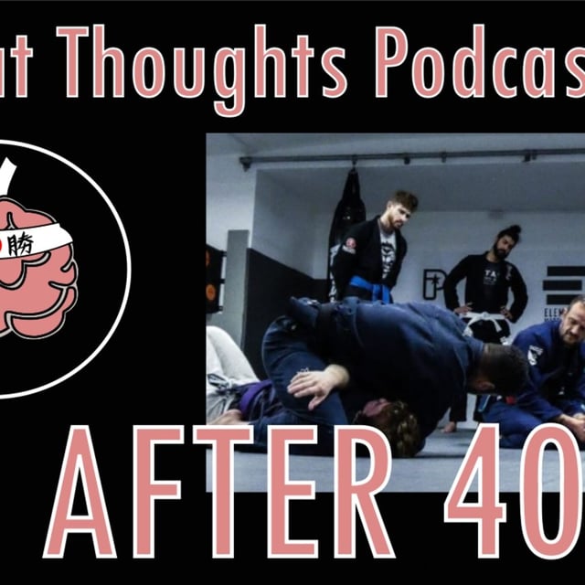 Episode 64: BJJ For The Older Gentleman  image