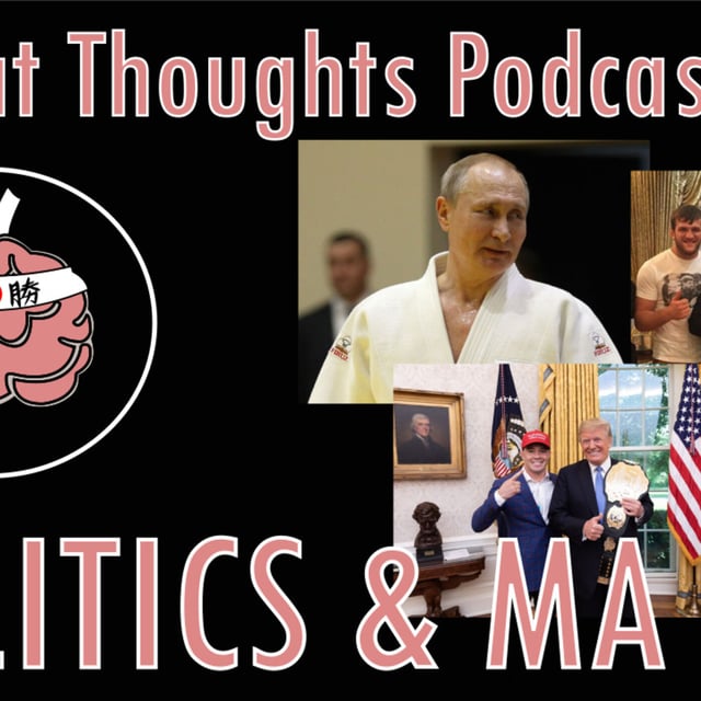 Episode 62: Politics and Martial Arts image
