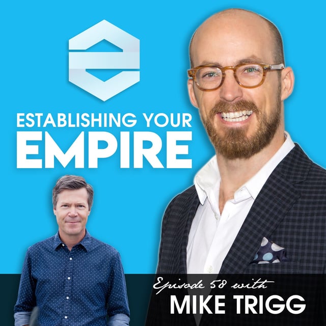 #058: Mike Trigg - Embrace New Challenges by Finding Joy in the Learning Curve image