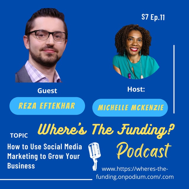 How to Use Social Media Marketing to Grow Your Business with Dr. Reza Eftekhar S7 Ep. 11 image
