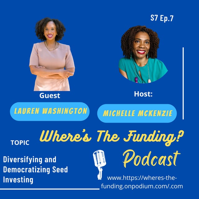 Is AI the Key to Diversifying and Democratizing Seed Investing with Lauren Washington S7 Ep. 7 image