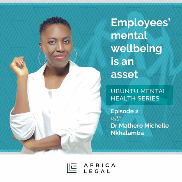 Ubuntu Mental Health:Employees’ mental wellbeing is an asset with Dr Mathero Michelle Nkhalamba image