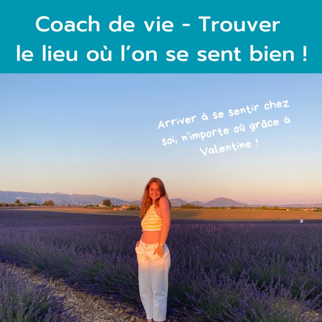 Conseil de Pro #28 - Trouver le lieu où l'on se sent bien - Coach de vie avec Valentine ! image