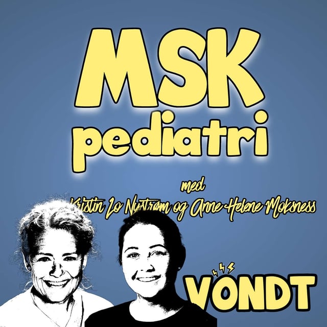 EP 84: Muskelskjelettpediatri m/Anne Helene Moksness og Kristin Lo Nystrøm image