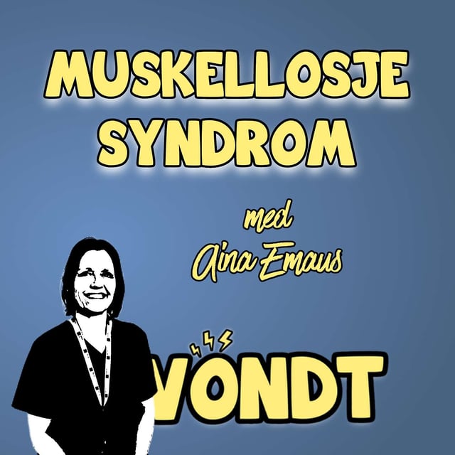 Ep 91: Muskellosjesyndrom m/Aina Emaus image