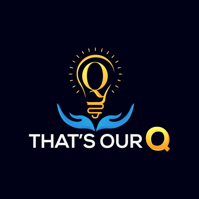 That's Our Q