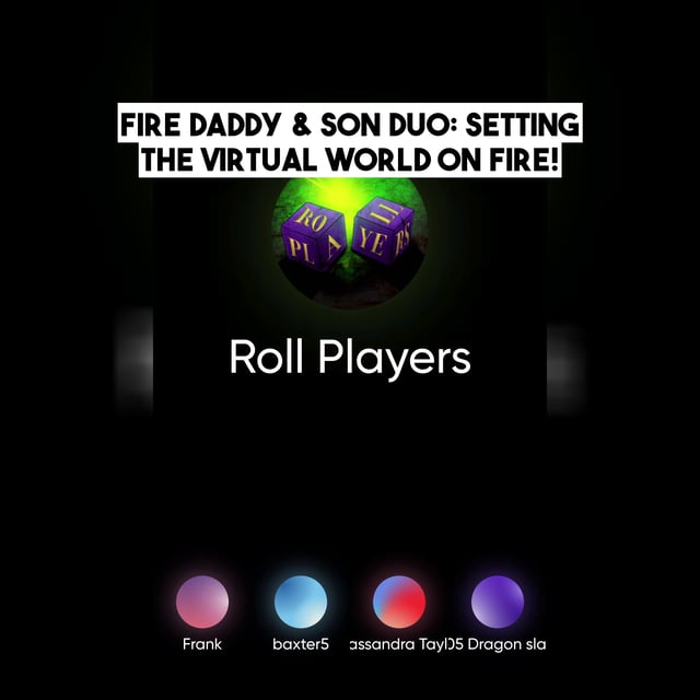Fire Daddy & Son Duo: Setting the Virtual World on Fire! image