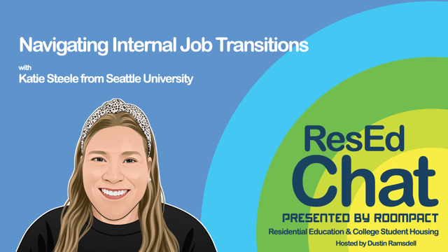 ResEdChat Ep 156: Navigating Internal Job Transitions with Katie Steele image