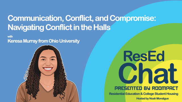 ResEdChat Ep 168: Communication, Conflict, and Compromise: Navigating Conflict in the Halls image