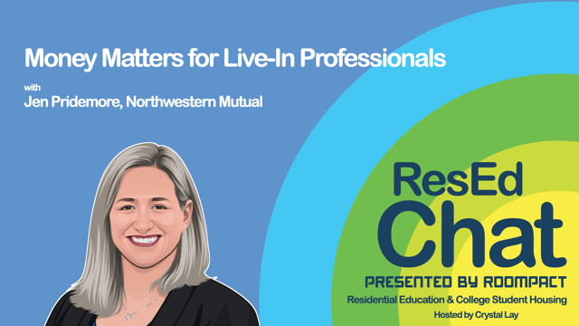ResEdChat Ep 166: Money Matters for Live-In Professionals image