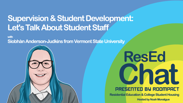 ResEdChat Ep 190: Supervision & Student Development – Let’s Talk About Student Staff image
