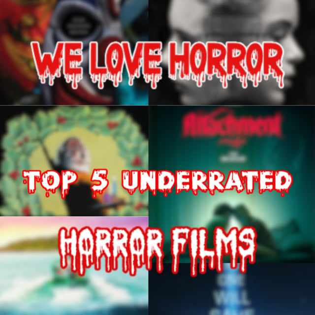 Top 5 Underrated Horror Films with Special Guest Peter from Deformed Lunchbox image