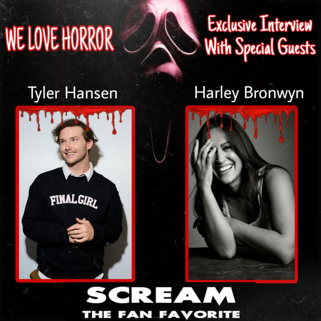 Bonus Episode: Scream The Fan Favorite Interview with Special Guests Tyler Hansen and Harley Bronwyn image