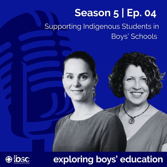 S5/Ep.04 - Supporting Indigenous Students in Boys' Schools image