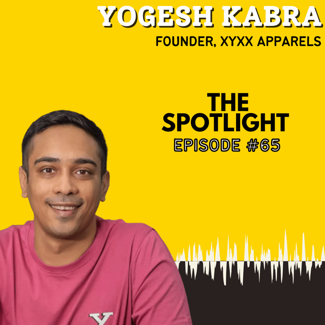 Building the comfort wear brand for men | Yogesh Kabra @ XYXX Apparels image