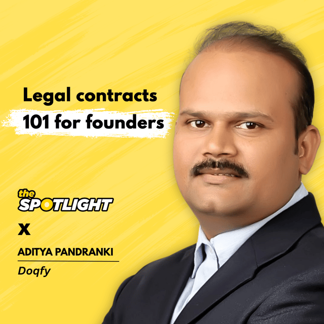 A Founder's Guide to Legal Contracts | Aditya Pandranki (Doqfy) image