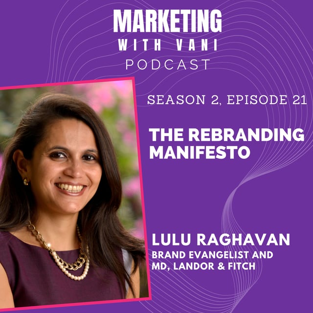 The rebranding manifesto | Lulu Raghavan @ Landor & Fitch [S02, #21] image