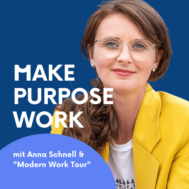 #4 New Work Worldwide mit Anna Schnell von ”Modern Work Tour” image