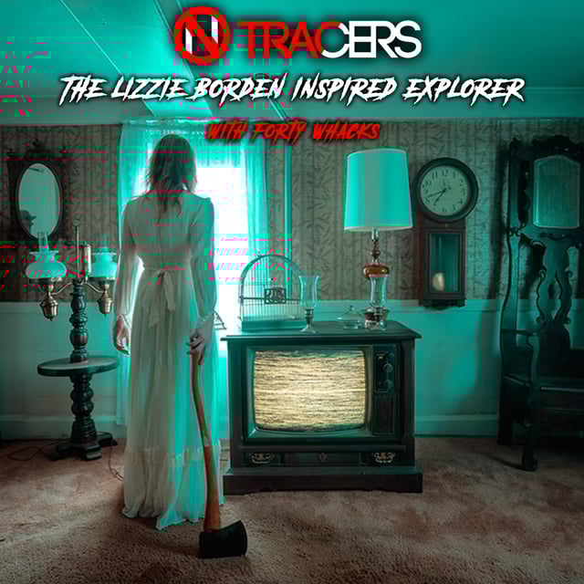 The Lizzie Borden inspired urban explorer | Forty Whacks  image