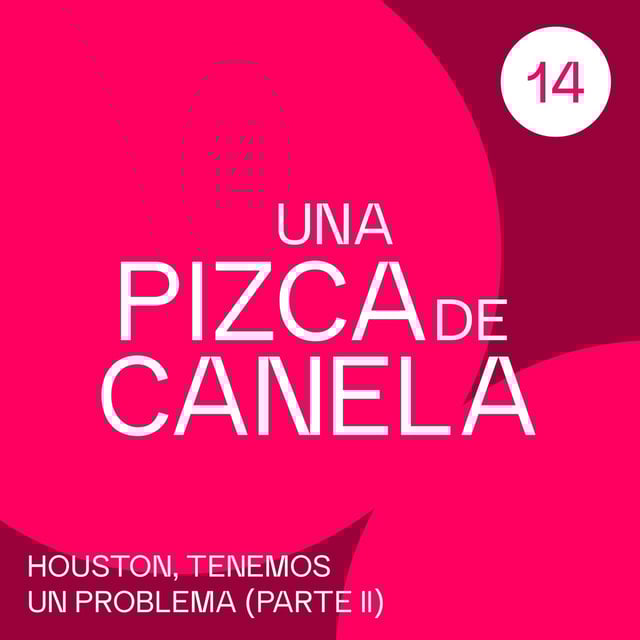 Una pizca de Canela - Houston, tenemos un problema (parte II) image