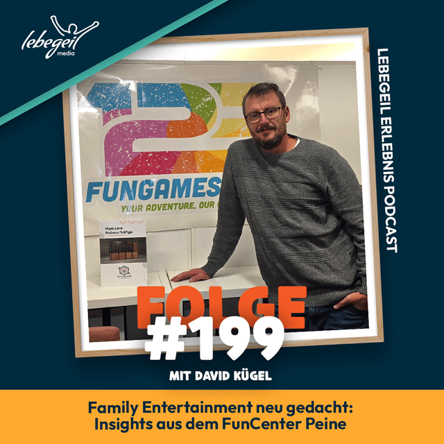 Family Entertainment neu gedacht: Insights aus dem FunCenter Peine mit David Kügel image