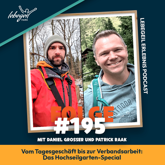 Vom Tagesgeschäft bis zur Verbandsarbeit: Das Hochseilgarten-Special mit Daniel und Patrick image