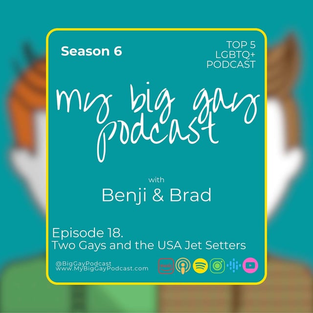 S6. Ep 18. Two Gays and the USA Jet Setters image