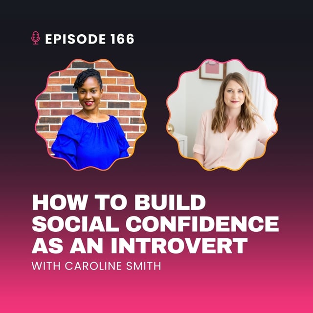 How to Build Social Confidence as an Introvert with Caroline Smith image