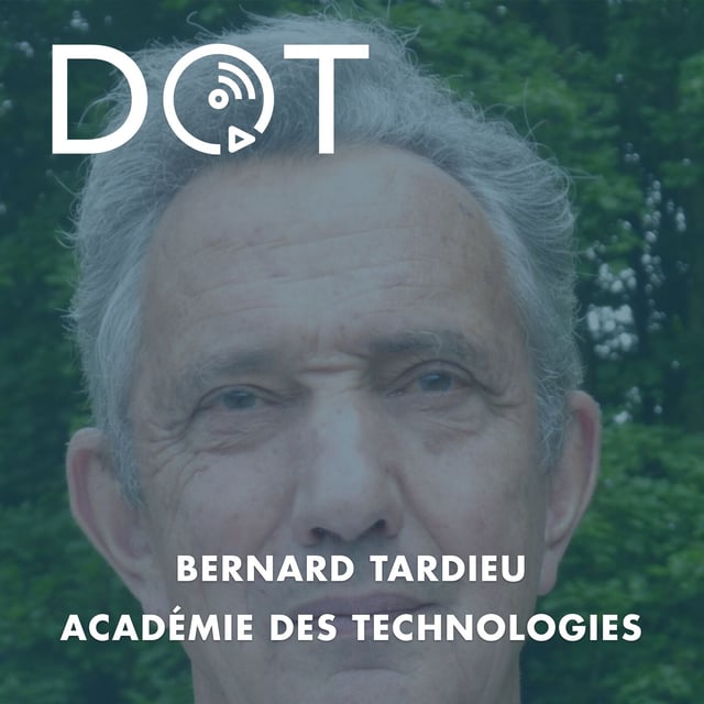 Bernard Tardieu | Académie des Technologies - Du premier logiciel de gestion des centrales nucléaires à l'arrivée de l'IA image