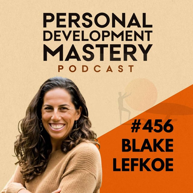 #456 A unique path to overcoming limiting beliefs, breaking free from self doubt, and unlocking fulfilment, with Blake Lefkoe. image