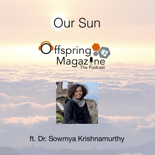 #5-07 Our Sun - ft. Dr. Sowmya Krishnamurthy image