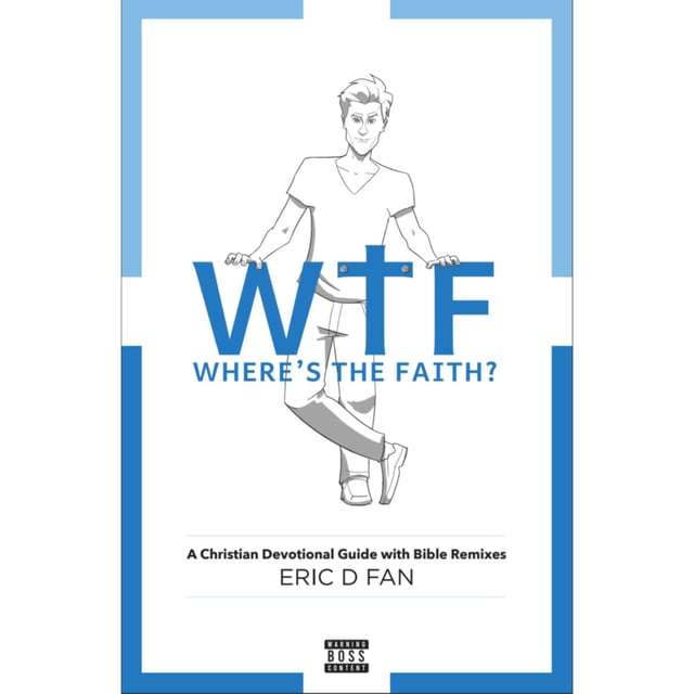 Where's The Faith - Eric Fan - Seeking Authenticity In Church. image