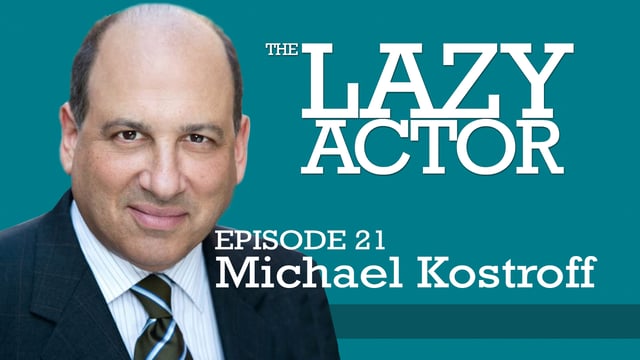 Michael Kostroff and the book Audition by Michael Shurtleff Episode 21-Part 1 image
