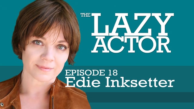 The Lazy Actor – Edie Inksetter and the book Audition by Michael Shurtleff Part 1 image