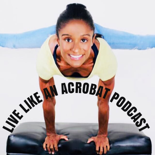 MadApple By Cirque Du Soleil with Musical Director Xharlie Black: Live Like An Acrobat Podcast Ep.52 image