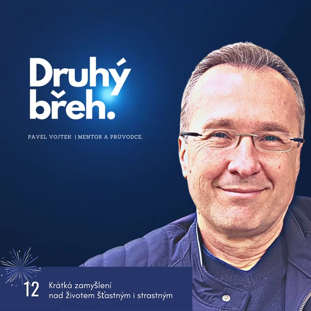 Druhý břeh. (Krátká zamyšlení nad životem, č.12) image