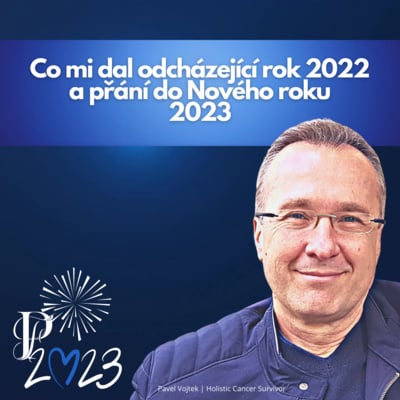 Co mi dal odcházející rok 2022 a přání do Nového roku 2023 (PF 2023) image