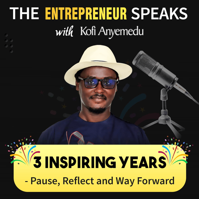 The Entrepreneur Speaks Podcast @ 3 - Pause , Reflect and Way Forward image