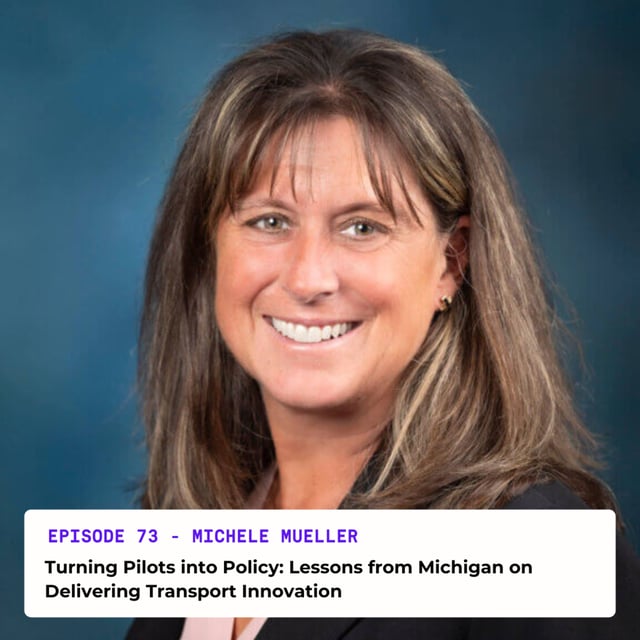 Turning Pilots into Policy: Lessons from Michigan on Delivering Transport Innovation | Interview with Michele Mueller image