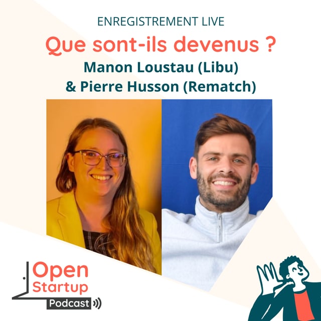 Live en public : Manon Loustau (Libu) & Pierre Husson (Rematch) - Passer du démarrage à l’accélération image