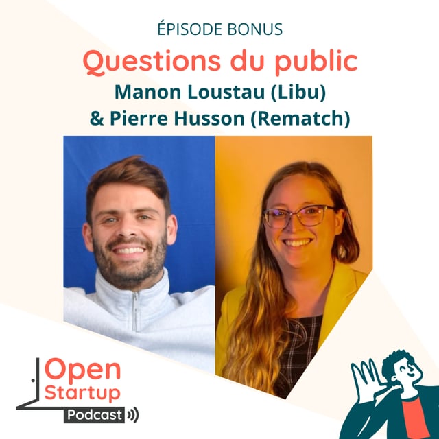 Bonus - Questions du public avec Manon Loustau (Libu) & Pierre Husson (Rematch) image