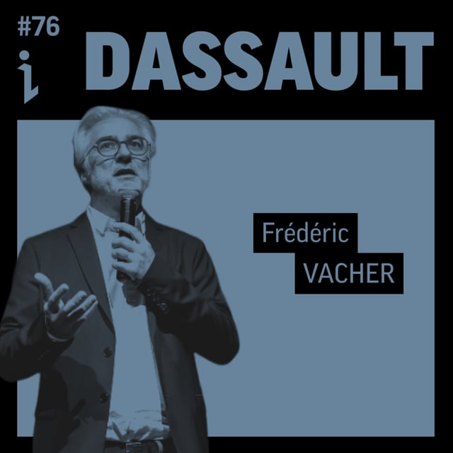 #76 – Frédéric Vacher – Head of Innovation – Dassault Systèmes 🎙️ Rester à la pointe de l’industrie depuis plus de 40 ans image
