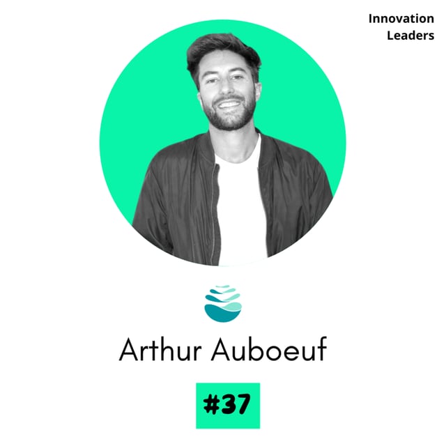 🇫🇷 #37 – Arthur Auboeuf – Co-fondateur– Time for the Planet 🎙️ Sauver la planète grâce à l'entrepreneuriat et à l'innovation !  image