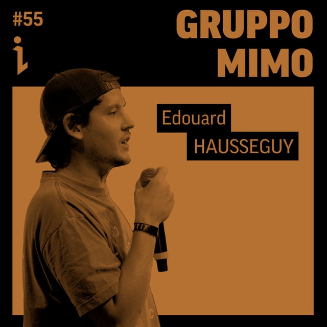 🇫🇷 #55 – Edouard Hausseguy – Co-fondateur – GRUPPOMIMO 🎙️ Ouvrir un restaurant à succès en plein Covid image